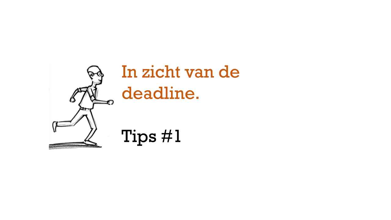 In zicht van de deadline (1)